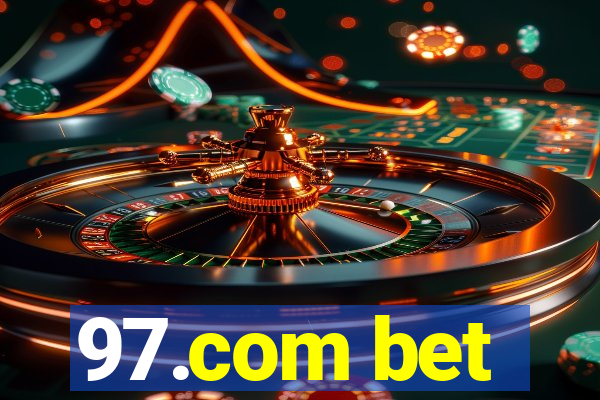 97.com bet